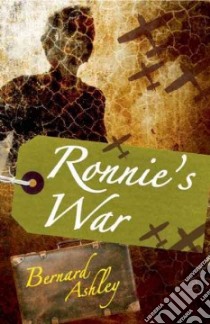 Ronnie's War libro in lingua di Ashley Bernard
