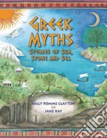 Greek Myths libro in lingua di Sally Pomme Clayton