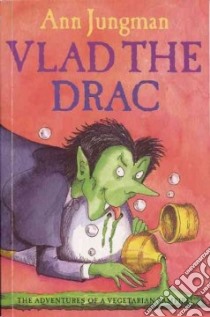 Vlad the Drac libro in lingua di Jungman Ann, Thompson George (ILT)