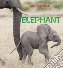 Elephant libro in lingua di Eszterhas Suzi
