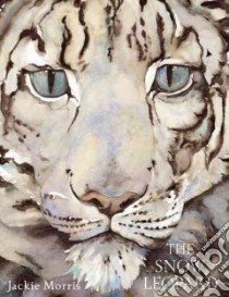The Snow Leopard libro in lingua di Morris Jackie