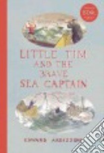 Little Tim and the Brave Sea Captain libro in lingua di Ardizzone Edward