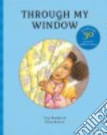 Through My Window libro in lingua di Bradman Tony, Browne Eileen (ILT)
