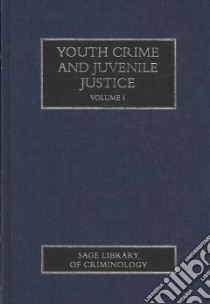 Youth Crime and Juvenile Justice libro in lingua di Goldson Barry (EDT), Muncie John (EDT)