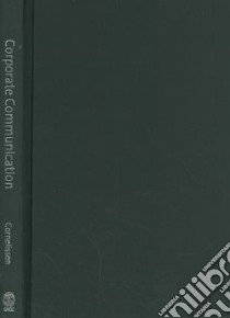 Corporate Communication libro in lingua di Cornelissen Joep P.