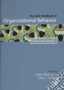 The SAGE Handbook of Organizational Behavior libro in lingua di Clegg Stewart R. (EDT), Cooper Cary L. (EDT)