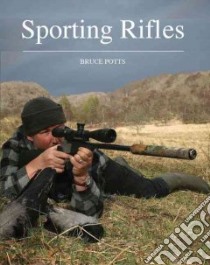 Sporting Rifles libro in lingua di Potts Bruce