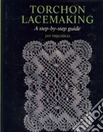 Torchon Lacemaking libro in lingua di Tregidgo Jan