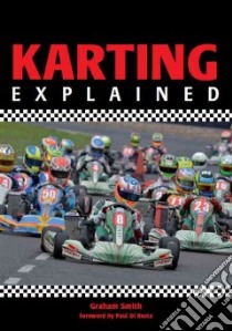 Karting Explained libro in lingua di Smith Graham, Di Resta Paul (FRW)