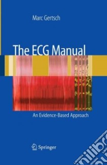The ECG Manual libro in lingua di Gertsch Marc