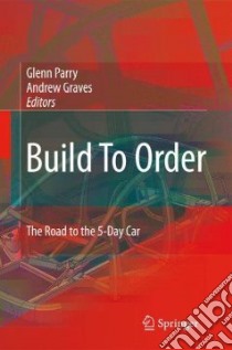 Build To Order libro in lingua di Parry Glenn (EDT), Graves Andrew (EDT)