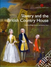 Slavery and the British Country House libro in lingua di Dresser Madge (EDT), Hann Andrew (EDT)