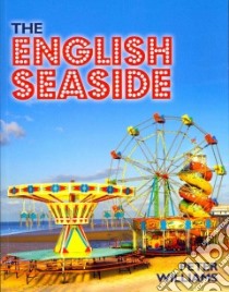 English Seaside libro in lingua di Peter Williams