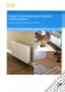 Design of Low-temperature Domestic Heating Systems libro in lingua di Young Bruce, Shiret Alan, Hayton John, Griffiths Will