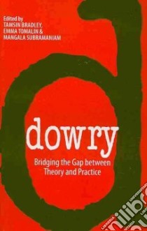 Dowry libro in lingua di Bradley Tamsin (EDT), Tomalin Emma (EDT), Subramaniam Mangala (EDT)