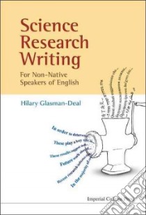 Science Research Writing libro in lingua di Glasman-deal Hilary