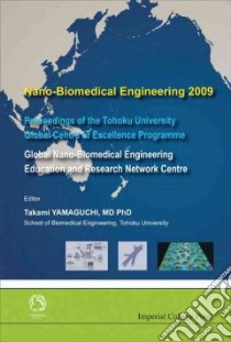 Nano-Biomedical Engineering 2009 libro in lingua di Yamaguchi Takami M.D. Ph.D. (EDT)