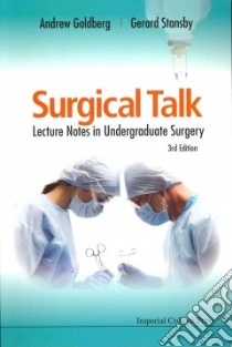 Surgical Talk libro in lingua di Goldberg Andrew, Stansby Gerard