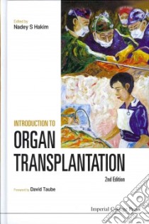 Introduction to Organ Transplantation libro in lingua di Hakim Nadey S. (EDT), Taube David (FRW)