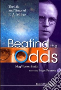 Beating the Odds libro in lingua di Smith Meg Weston, Penrose Roger (FRW)