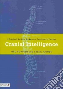 Cranial Intelligence libro in lingua di Haines Steve, Sumner Ged