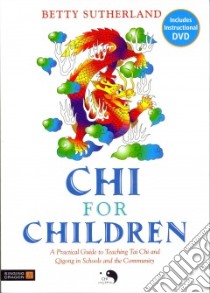 Chi for Children libro in lingua di Sutherland Betty