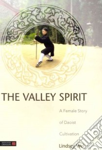 The Valley Spirit libro in lingua di Wei Lindsey