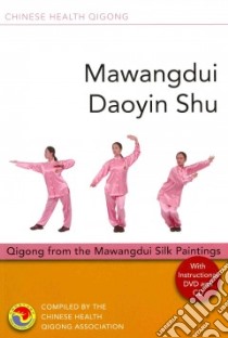Mawangdui Daoyin Shu libro in lingua di Chinese Health Qigong Association (COR)