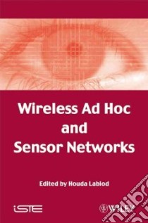 Wireless Ad Hoc and Sensor Networks libro in lingua di Labiod Houda