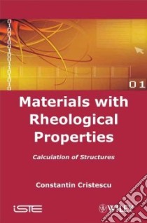 Materials With Rheological Properties libro in lingua di Cristescu Constantin