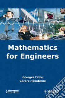 Mathematics for Engineers libro in lingua di Fiche Georges, Hebuterne Gerard