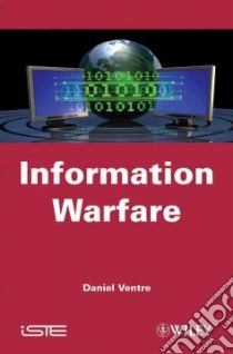 Information Warfare libro in lingua di Ventre Daniel