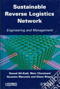 Sustainable Reverse Logistics Network libro in lingua di Ait-Kadi Daoud, Chouinard Marc, Marcotte Suzanne, Riopel Diane
