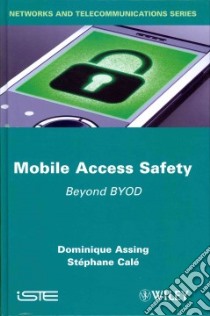 Mobile Access Safety libro in lingua di Assing Dominique, Cale Stephane