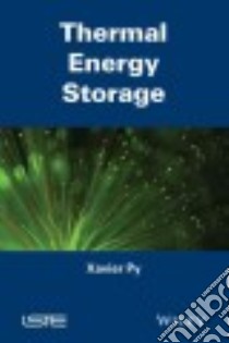 Thermal Energy Storage libro in lingua di Py Xavier