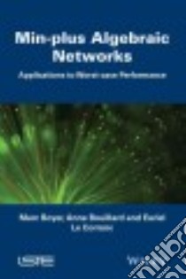 Deterministic Network Calculus libro in lingua di Bouillard Anne, Boyer Marc, Le Corronc Euriell