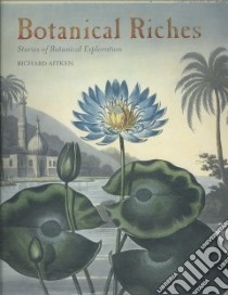 Botanical Riches libro in lingua di Aitken Richard