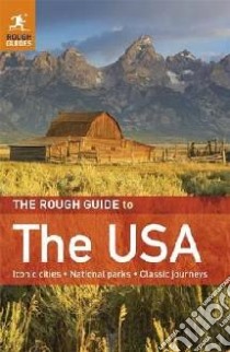 The Rough Guide to USA libro in lingua di Cook Samantha, Dickey J. D., Edwards Nick, Ward Greg, Benzak Jeff (CON)