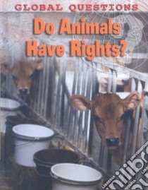 Do Animals have Rights? libro in lingua di Brooks Yolanda