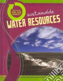Sustainable Water Resources libro in lingua di Rooney Anne