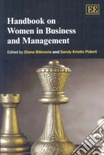 Handbook on Women in Business and Management libro in lingua di Bilimoria Diana (EDT), Piderit Sandy Kristin
