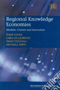 Regional Knowledge Economies libro in lingua di Cooke Philip, Laurentis Carla De, Todtling Franz, Trippl Michaela