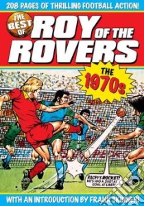 The Best of Roy of the Rovers libro in lingua di Skinner Frank (FRW), Sque David (ART)