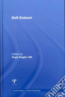 Self-Esteem libro in lingua di Zeigler-hill Virgil (EDT)