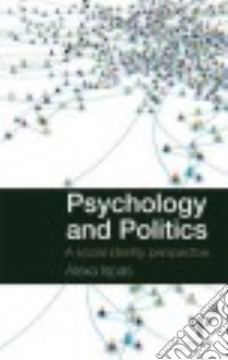 Psychology and Politics libro in lingua di Ispas Alexa
