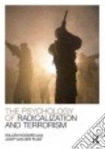 The Psychology of Radicalization and Terrorism libro in lingua di Koomen Willem, Van Der Pligt Joop