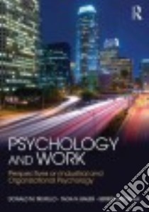 Psychology and Work libro in lingua di Truxillo Donald M., Bauer Talya N., Erdogan Berrin