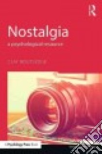Nostalgia libro in lingua di Routledge Clay