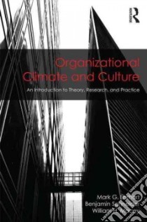 Organizational Climate and Culture libro in lingua di Ehrhart Mark G., Schneider Benjamin, Macey William H.