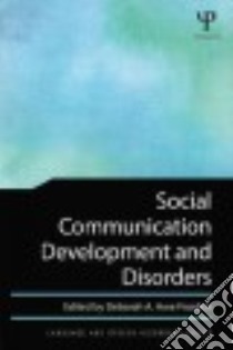 Social Communication Development and Disorders libro in lingua di Hwa-froelich Deborah A. (EDT)